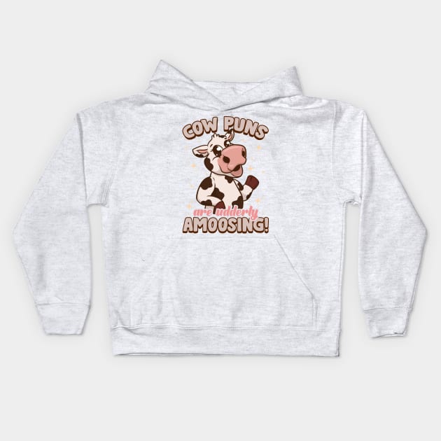 Cow Puns Are Udderly Amoosing Kids Hoodie by E